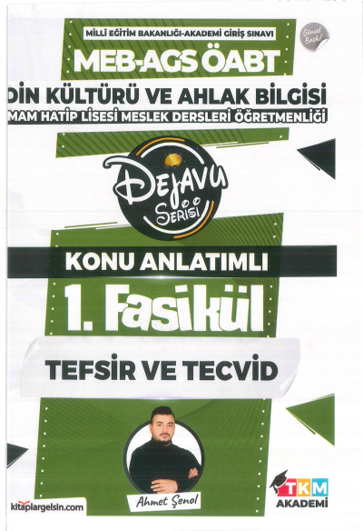 2025 Din Kültürü ve Ahlak Bilgisi İmam Hatip Lisesi Meslek Dersleri Öğretmenliği Dejavu Serisi Konu Anlatımlı Set 11 Fasikül Ahmet Şenol TKM Akademi Zeta Fotokopi