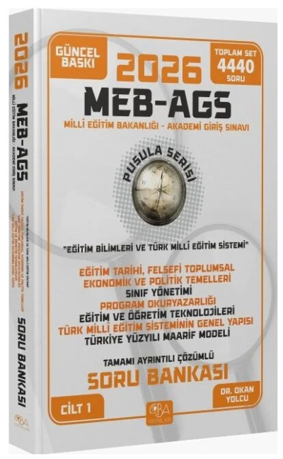 2026 MEB-AGS Eğitim Bilimleri Eğitim Temelleri-Sınıf Yönetimi-Öğretim Teknolojileri-Maarif Modeli Soru Bankası Çözümlü Pusula Serisi CBA Yayınları