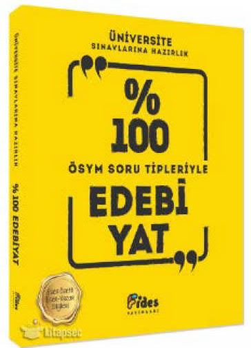 Üniversite Sınavlarına Hazırlık Yüzde 100 Edebiyat ÖSYM Soru Tipleriyle Fides Yayınları Zeta Fotokopi