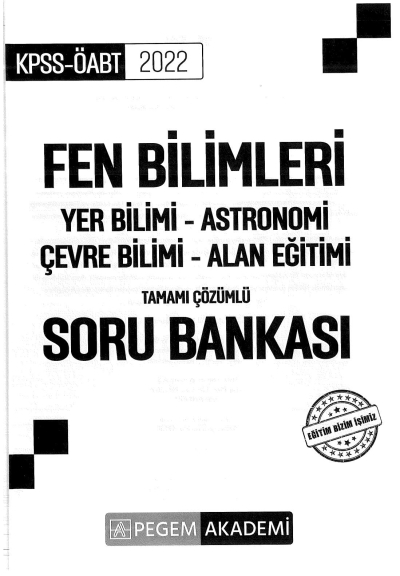 FEN BİLİMLERİ YER BİLİMİ - ASTRONOMİ - ÇEVRE BİLİMİ-ALAN EĞİTİMİ TAMAMI ÇÖZÜMLÜ SORU BANKASI Zeta Fotokopi