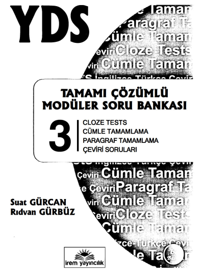 YDS Tamamı Çözümlü Soru Bankası 3 (Cloze Tests-Cümle Tamamalama-Paragraf Tamamlam.-Çeviri SOruları) Zeta Fotokopi