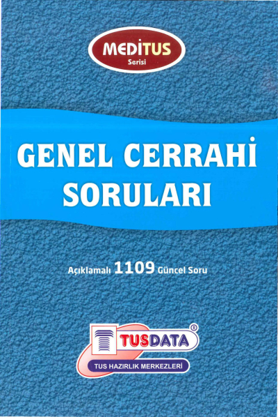 Genel Cerrahi Soruları Açıklamalı 1109 Soru Meditus Serisi TUSDATA Zeta Fotokopi