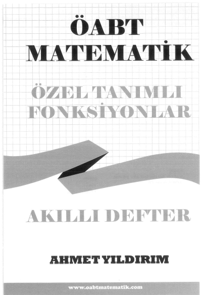ÖABT Matematik Özel Tanımlı Fonksiyonlar Akıllı Defter Ahmet Yıldırım Zeta Fotokopi