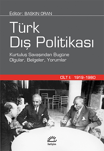 Türk Dış Politikası - Cilt 1: 1919-1980 Baskın Oran Zeta Fotokopi