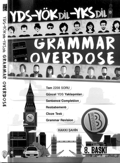 GRAMMAR OVERDOSE YDS- YÖKDİL-YKS DİL
