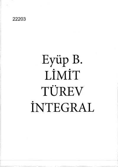 Eyüp B. Limit Türev İntegral