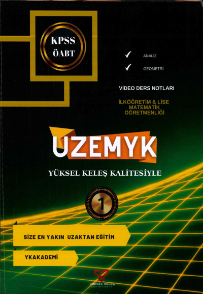 ANALİZ - GEOMETRİ UZEMYK İLKÖĞRETİM-LİSE MAT. ÖĞRETMENLİĞİ 1. KİTAP Zeta Fotokopi