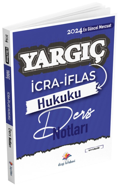 Dizgi Kitap 2024 YARGIÇ İcra İflas Hukuku Ders Notları - Emin Kalkan Dizgi Kitap Zeta Fotokopi
