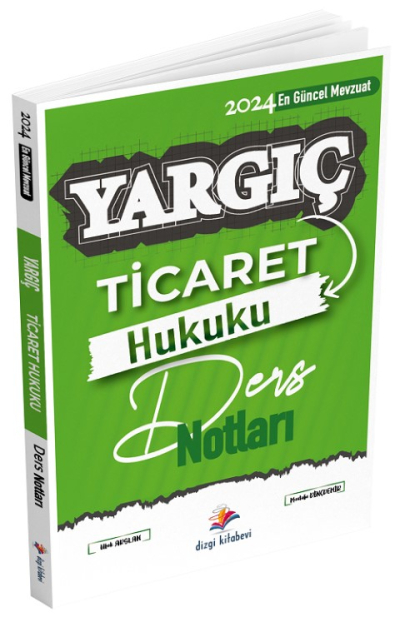 Dizgi Kitap 2024 Hakimlik YARGIÇ Ticaret Hukuku Ders Notları - Mustafa Dinçdemir, Ufuk Arslan Dizgi Kitap Zeta Fotokopi