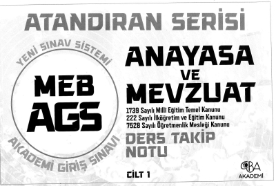 2025 MEB AGS Anayasa ve Mevzuat Ders Takip Notu CBA Akademi Zeta Fotokopi