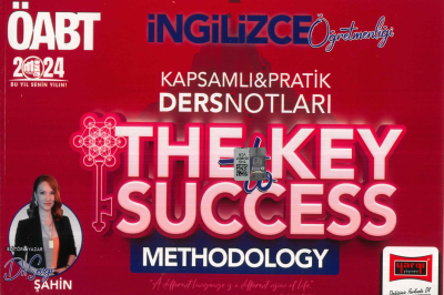 ÖABT İNGİLİZCE ÖĞRETMENLİĞİ THE KEY TO SUCCESS KAPSAMLI PRATİK DERS NOTLARI (METHODOLOGY) Zeta Fotokopi
