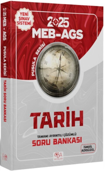 2025 MEB-AGS Tarihin Pusulası Soru Bankası Çözümlü İsmail Adıgüzel CBA Yayınları Zeta Fotokopi