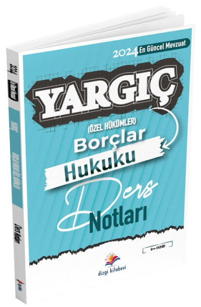 Dizgi Kitap 2024 Hakimlik YARGIÇ Borçlar Hukuku Özel Hükümler Ders Notları - Eren Demir Dizgi Kitap Zeta Fotokopi