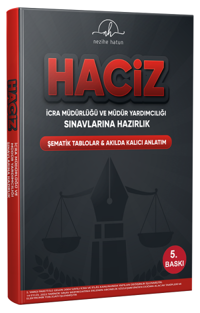 HACİZ İCRA MÜDÜRÜLÜĞÜ VE MÜDÜR YARDIMCILIĞI SINAVLARINA HAZIRLIK ŞEMATİK TABLOLAR AKILDA KALICI ANLATIM Zeta Fotokopi