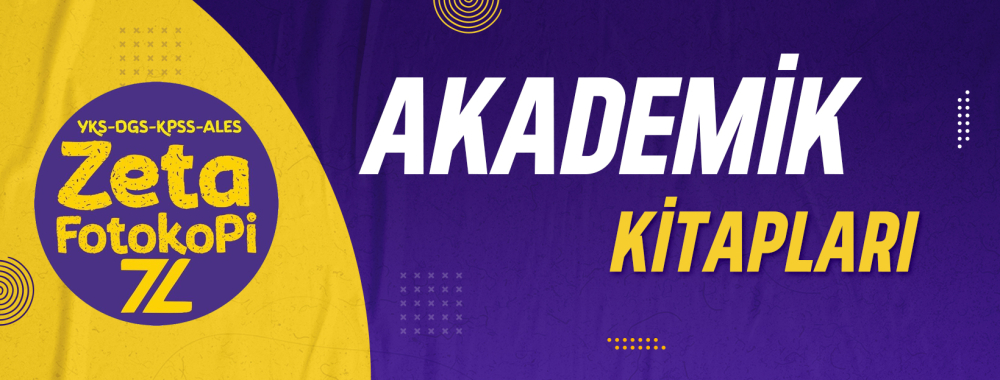 ÜNİVERSİTE VE AKADEMİK KİTAPLAR Zeta Fotokopi