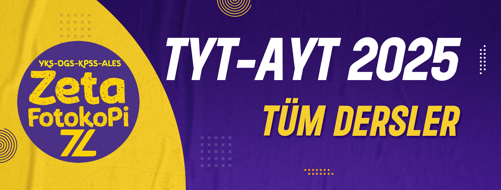 TYT AYT Tüm Dersler Zeta Fotokopi